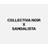 SANDALISTA X COLLECTIVA